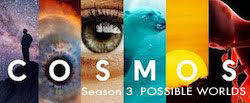 Cosmos Season 2 Possible Worlds